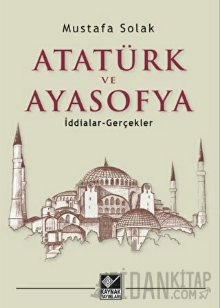 Atatürk ve Ayasofya