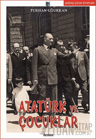 Atatürk ve Çocuklar