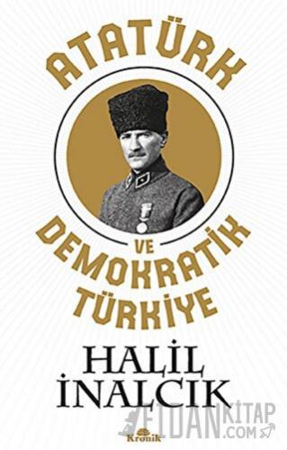 Atatürk ve Demokratik Türkiye