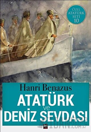 Atatürk ve Deniz Sevdası