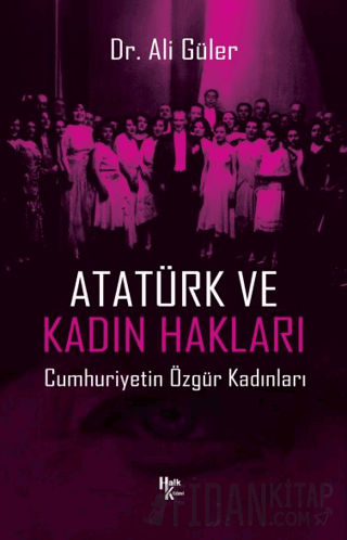Atatürk ve Kadın Hakları