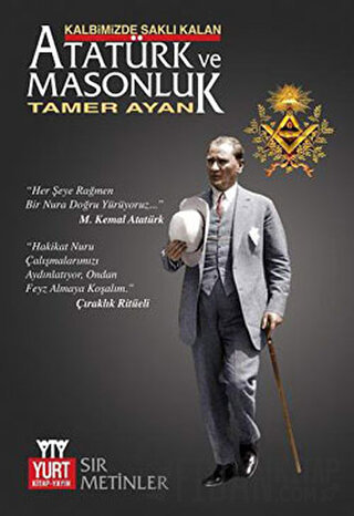 Atatürk ve Masonluk Tamer Ayan