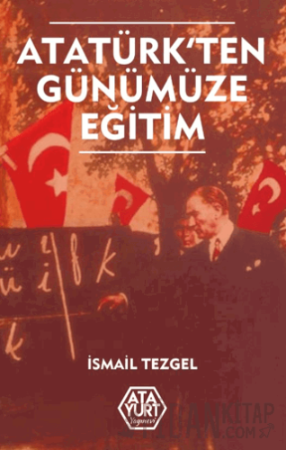 Atatürk'ten Günümüze Eğitim
