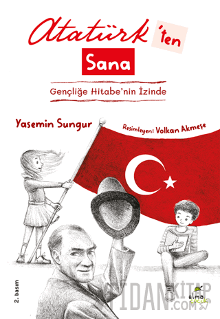 Atatürk'ten Sana Yasemin Sungur