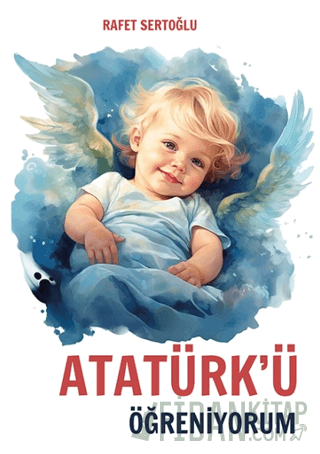 Atatürk'ü Öğreniyorum