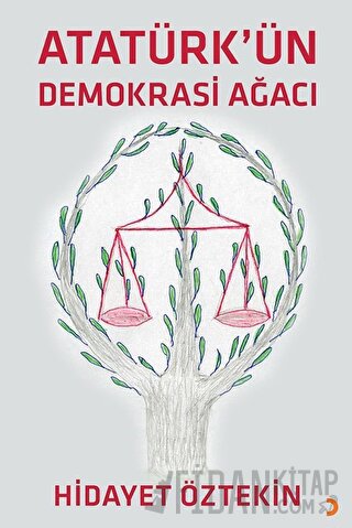 Atatürk'ün Demokrasi Ağacı
