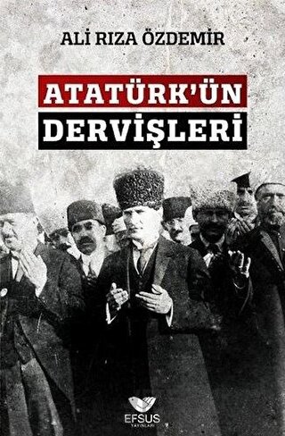 Atatürk'ün Dervişleri