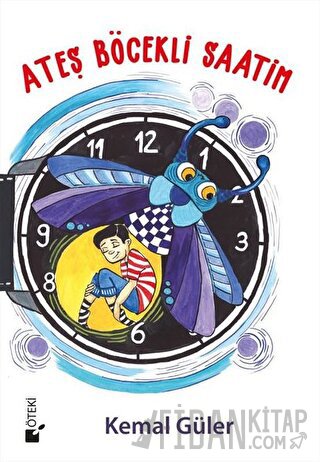 Ateş Böcekli Saatim (Ciltli)