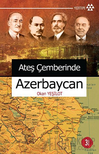 Ateş Çemberinde Azerbaycan Okan Yeşilot