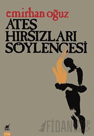 Ateş Hırsızları Söylencesi