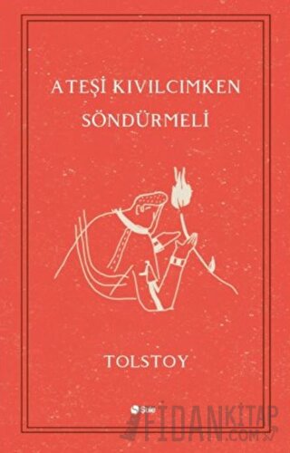 Ateşi Kıvılcımken Söndürmeli