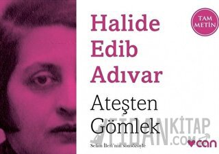 Ateşten Gömlek (Mini Kitap) Halide Edib Adıvar
