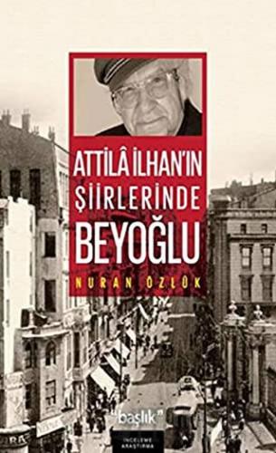 Atilla İlhan’ın Şiirlerinde Beyoğlu