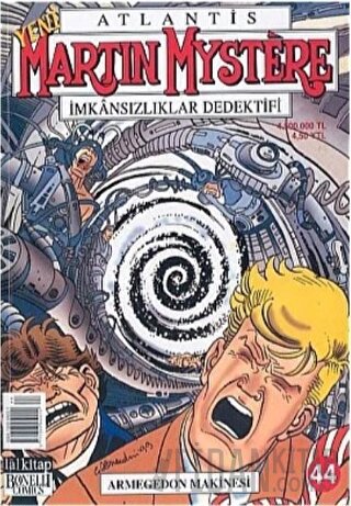 Atlantis Yeni Seri Sayı: 44 Armegedon Makinesi Martin Mystere İmkansızlıklar Dedektifi