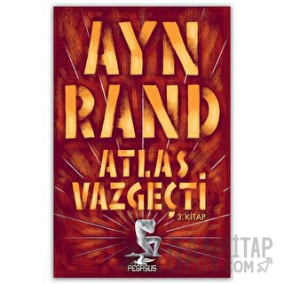 Atlas Vazgeçti 3. Kitap