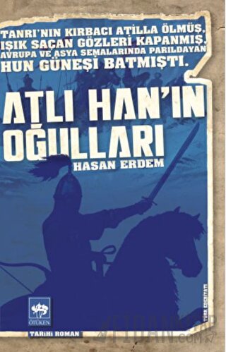 Atlı Han'ın Oğulları Hasan Erdem