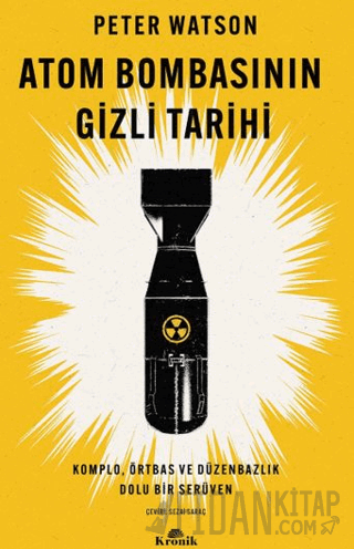 Atom Bombasının Gizli Tarihi