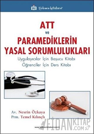 ATT ve Paramediklerin Yasal Sorumlulukları