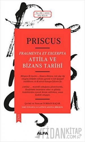 Attila ve Bizans Tarihi