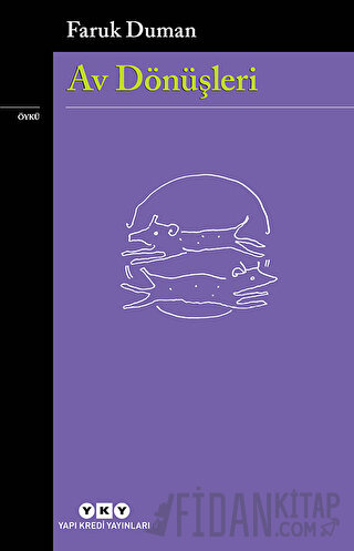 Av Dönüşleri Faruk Duman