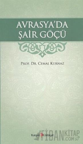 Avrasya’da Şair Göçü
