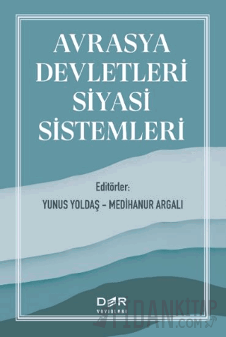 Avrasya Devletleri Siyasi Sistemleri Kolektif