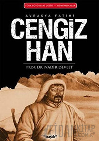 Avrasya Fatihi Cengiz Han