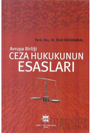 Avrupa Birliği Ceza Hukukunun Esasları