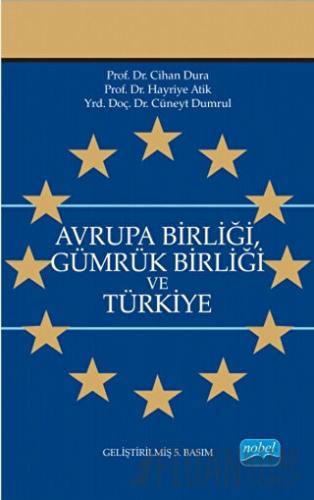 Avrupa Birliği Gümrük Birliği ve Türkiye Cihan Dura
