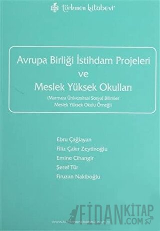Avrupa Birliği İstihdam Projeleri ve Meslek Yüksek Okulları