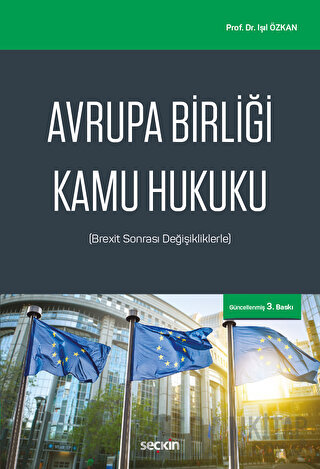 Avrupa Birliği Kamu Hukuku &#40;Brexit Sonrası Değişikliklerle&#41; Iş