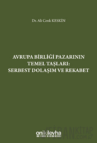 Avrupa Birliği Pazarının Temel Taşları: Serbest Dolaşım ve Rekabet