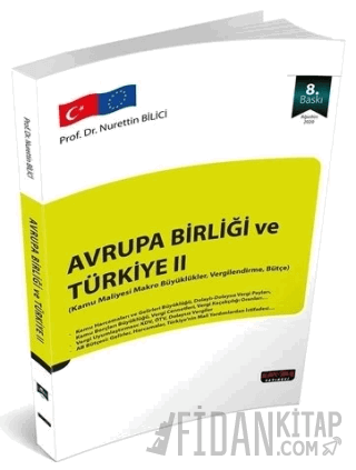 Avrupa Birliği ve Türkiye 2 Nurettin Bilici