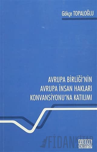 Avrupa Birliği'nin Avrupa İnsan Hakları Konvansiyonu'na Katılımı