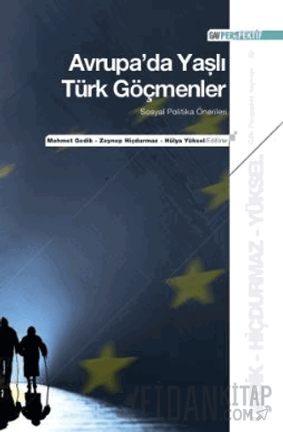 Avrupa’da Yaşlı Türk Göçmenler Mehmet Gedik