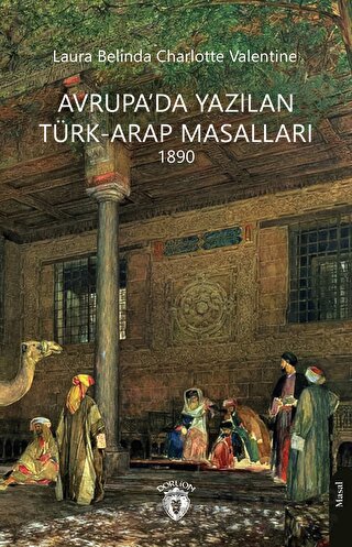 Avrupa’da Yazılan Türk-Arap Masalları