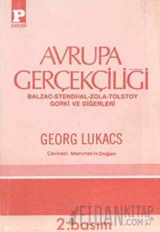 Avrupa Gerçekçiliği Balzac - Stendhal - Zola - Tolstoy - Gorki ve Diğe