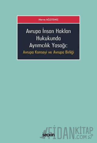 Avrupa İnsan Hakları Hukukunda Ayrımcılık Yasağı
