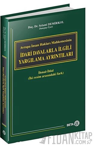 Avrupa İnsan Hakları Mahkemesinin İdari Davalarla İlgili Yargılama Ayrıntıları