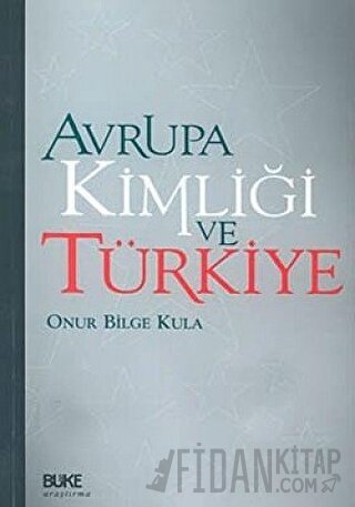 Avrupa Kimliği ve Türkiye