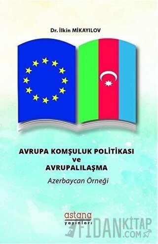 Avrupa Komşuluk Politikası ve Avrupalılaşma