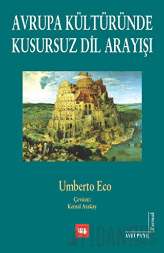 Avrupa Kültüründe Kusursuz Dil Arayışı Umberto Eco