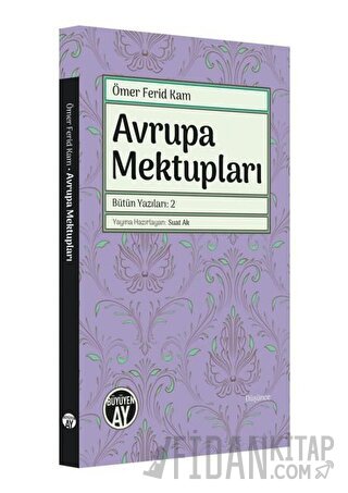 Avrupa Mektupları - Bütün Yazıları 2