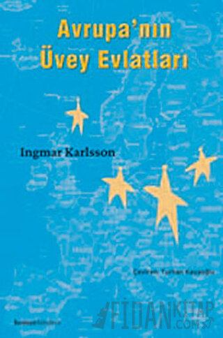 Avrupa’nın Üvey Evlatları