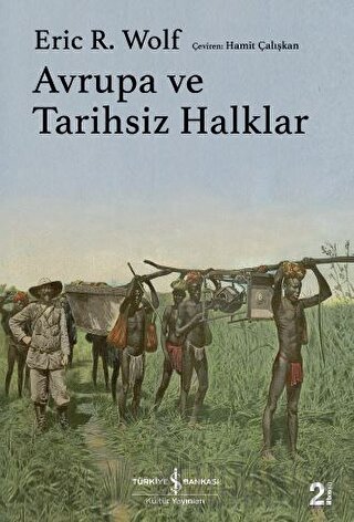 Avrupa ve Tarihsiz Halklar (Ciltli)