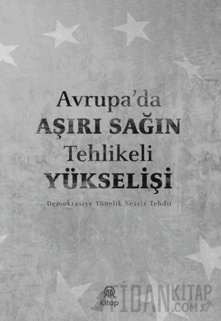 Avrupa'da Aşırı Sağın Tehlikeli Yükselişi Kolektif