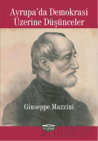 Avrupa'da Demokrasi Üzerine Düşünceler Giuseppe Mazzini