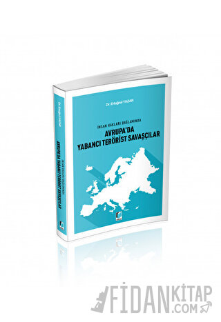 Avrupa'da Yabancı Terörist Savaşçılar