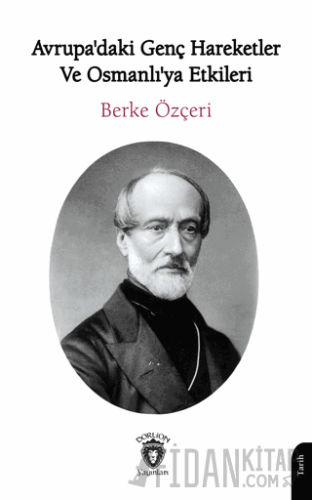 Avrupa'daki Genç Hareketler ve Osmanlı'ya Etkileri