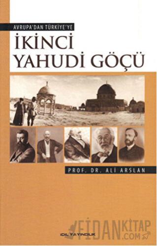 Avrupa'dan Türkiye'ye İkinci Yahudi Göçü